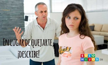 Describe en lugar de quejarte