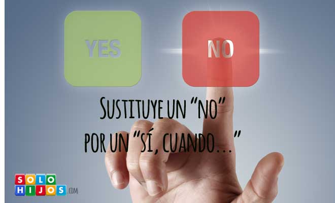 “Sí, cuando…” en lugar de “no”
