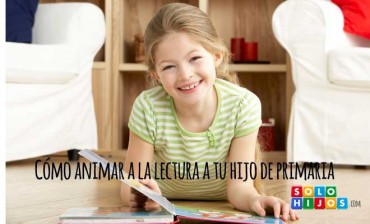Cómo animar a la lectura a tu hijo de Primaria