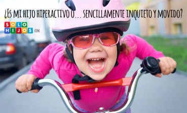 ¿Es mi hijo hiperactivo o… sencillamente inquieto y movido?