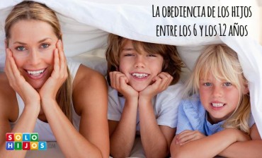La obediencia de los hijos entre los 6 y los 12 años