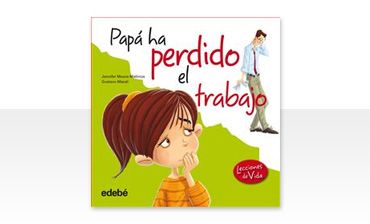 Papá ha perdido el trabajo