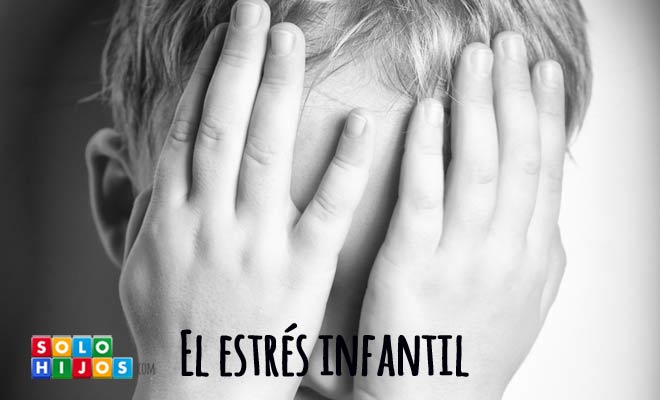 El estrés infantil