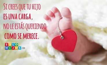 Un hijo nunca es una carga