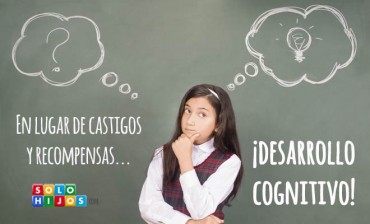En lugar de castigos y recompensas, ¡desarrollo cognitivo!